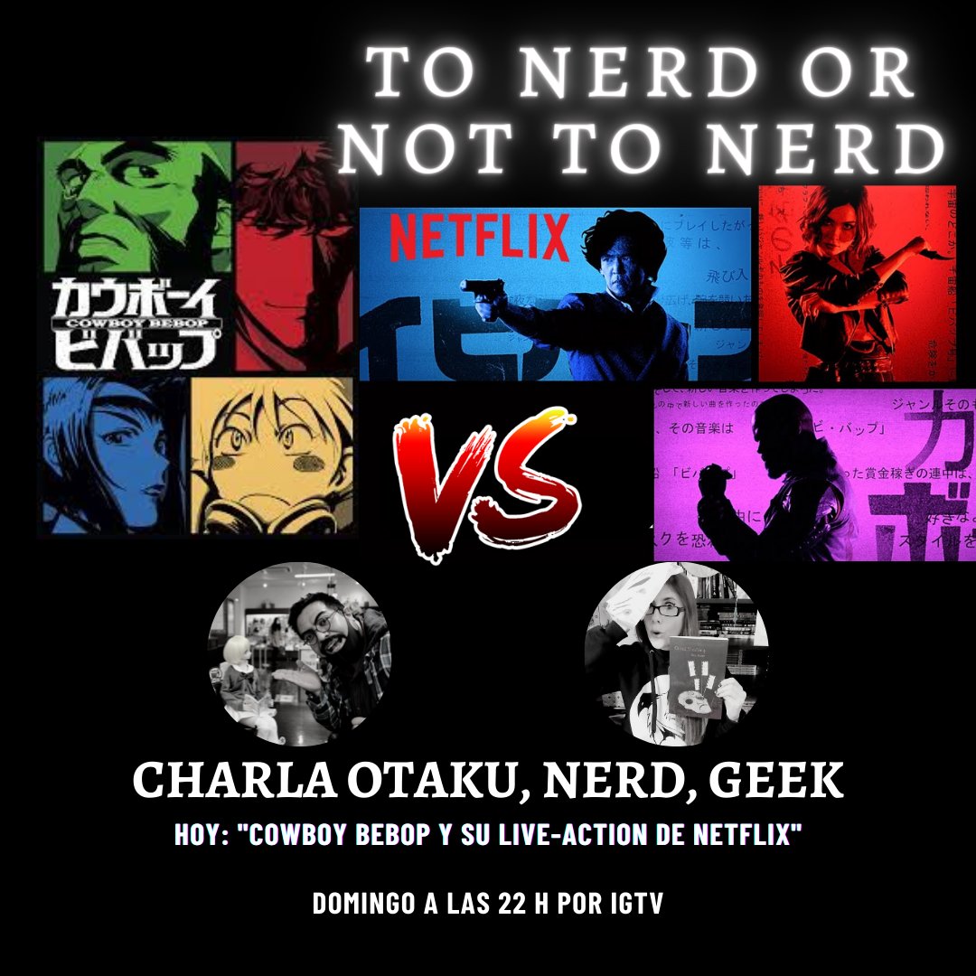 Writer_galOo's tweet image. #NERDMODE
💫Charlas de Cultura Pop con Edgar (aka Edo_granpa) por IG Live (@)cece_writer_dreamer 
📢 Capítulo 1: Cowboy Bebop 
🗓 Domingo 3/10 22 h ARG (GMT-3)/Lunes 4/10 10 h JAP (GMT+9)
📕 Edgar es especialista en las industrias creativas y la cultura popular de Japón. #otaku