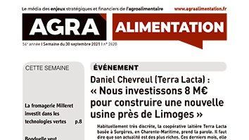 A lire cette semaine dans Agra Alimentation 
Daniel Chevreul (DG @TerraLacta) : « Nous investissons 8 M€ pour construire une nouvelle usine près de Limoges »