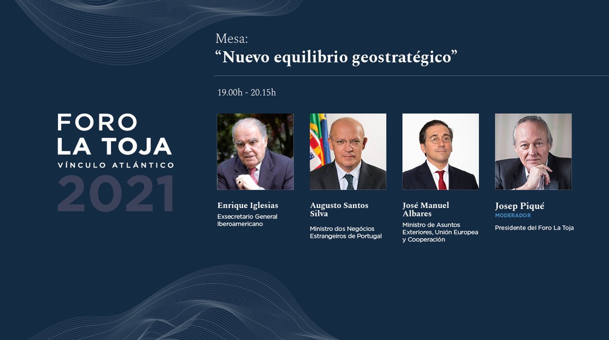 ForoLaToja's tweet photo. Abrimos el #ForoLaToja2021 con la mesa 🌐 NUEVO EQUILIBRIO GEOESTRATÉGICO con @RGrynspan, Sec. Gral. UNCTAD, Augusto Santos Silva, ministro dos Negócios Estrangeiros 🇵🇹 @nestrangeiro_pt, y @jmalbares, ministro Asuntos Exteriores, UE 🇪🇺 y Coop. Moderados por @joseppiquecamps. https://t.co/PD5Z0bLu4P