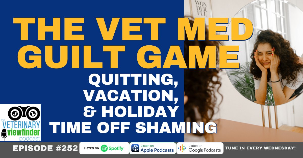 DrErnieWard's tweet photo. 🎙 The Vet Med Guilt Game - Quitting, Vacation, &amp; Holiday Time Off Shaming 🤬 Lately, we’ve been hearing stories of #veterinary practice managers &amp; owners making departing staff feel guilty for finding a better job. But it doesn’t end there... #podcast https://t.co/p93rMl4n0U https://t.co/3u8ZV4Mixo