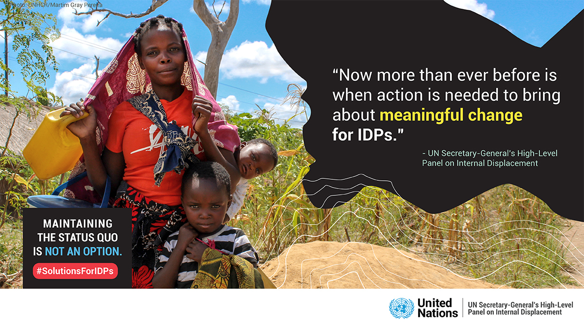 UN SG's High-Level Panel on Internal Displacement (@idps_panel) on Twitter photo 🚨 The report of <a href="/IDPs_Panel/">UN SG's High-Level Panel on Internal Displacement</a> is out!
With millions of people trapped in #displacement, the Panel calls for a development-oriented approach that prioritizes #SolutionsForIDPs.
Maintaining the status quo is not an option.
➡️ bit.ly/IDPsPanel
➡️ bit.ly/IDPsReport 🚨 The report of <a href="/IDPs_Panel/">UN SG's High-Level Panel on Internal Displacement</a> is out!
With millions of people trapped in #displacement, the Panel calls for a development-oriented approach that prioritizes #SolutionsForIDPs.
Maintaining the status quo is not an option.
➡️ bit.ly/IDPsPanel
➡️ bit.ly/IDPsReport