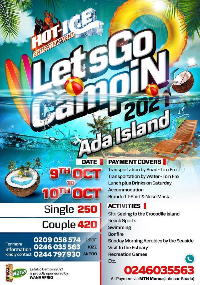 Kwaku_Charlie's tweet photo. #LetsGoCamping with Hot Ice Entertainment @ Ada Island on 9-10th October, 2021.
Check flyer for trip packages.
#Charlie18 https://t.co/ulfj8OoKT4