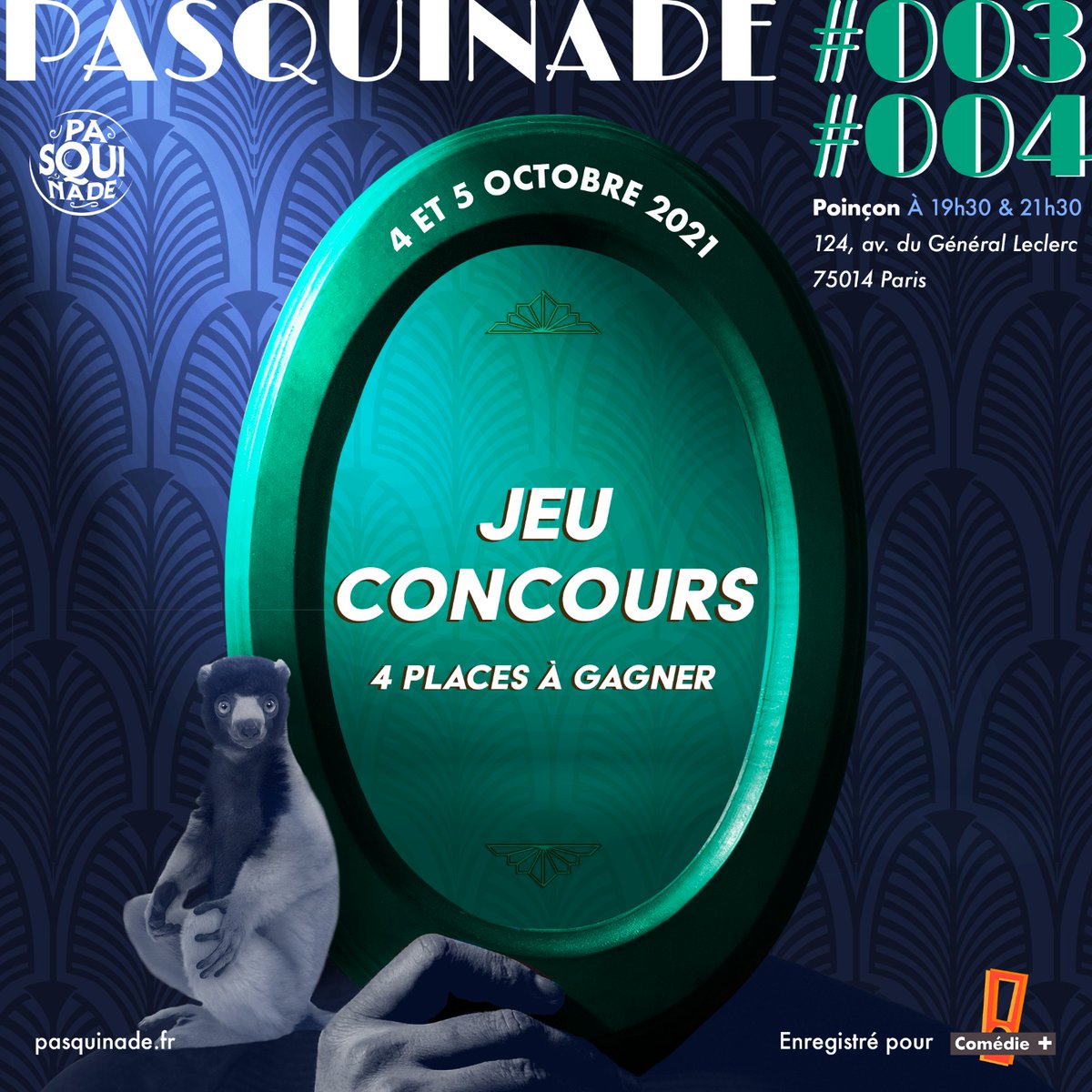🎟 Jeu concours 🎟

Nous vous faisons gagner 4 places pour Pasquinade #003 et #004 ! 

Pour y participer, il suffit de s'inscrire ici ➡️ bit.ly/3F1aQi2

Bonne chance ! 🤞