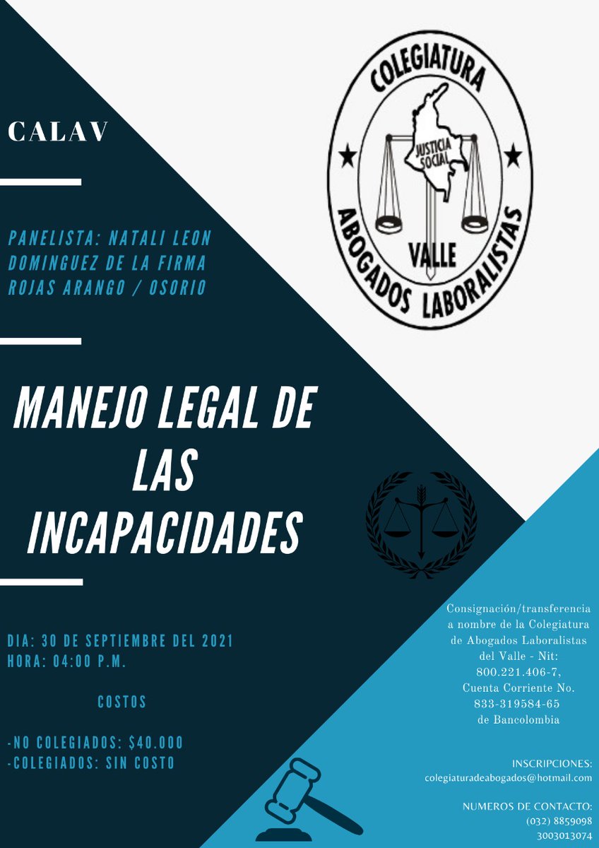 CalavL's tweet photo. LA COLEGIATURA DE ABOGADOS LABORALISTA DEL VALLE DEL CAUCA - CALAV, les recuerda que el día de mañana  jueves 30 de septiembre se llevará acabo el conversatorio virtual de  Manejo Legal de las Incapacidades, dirigido por la Dra. Natali Leon Dominguez.
Día: 30 de septiembre 2021 https://t.co/HFqXig7R5R