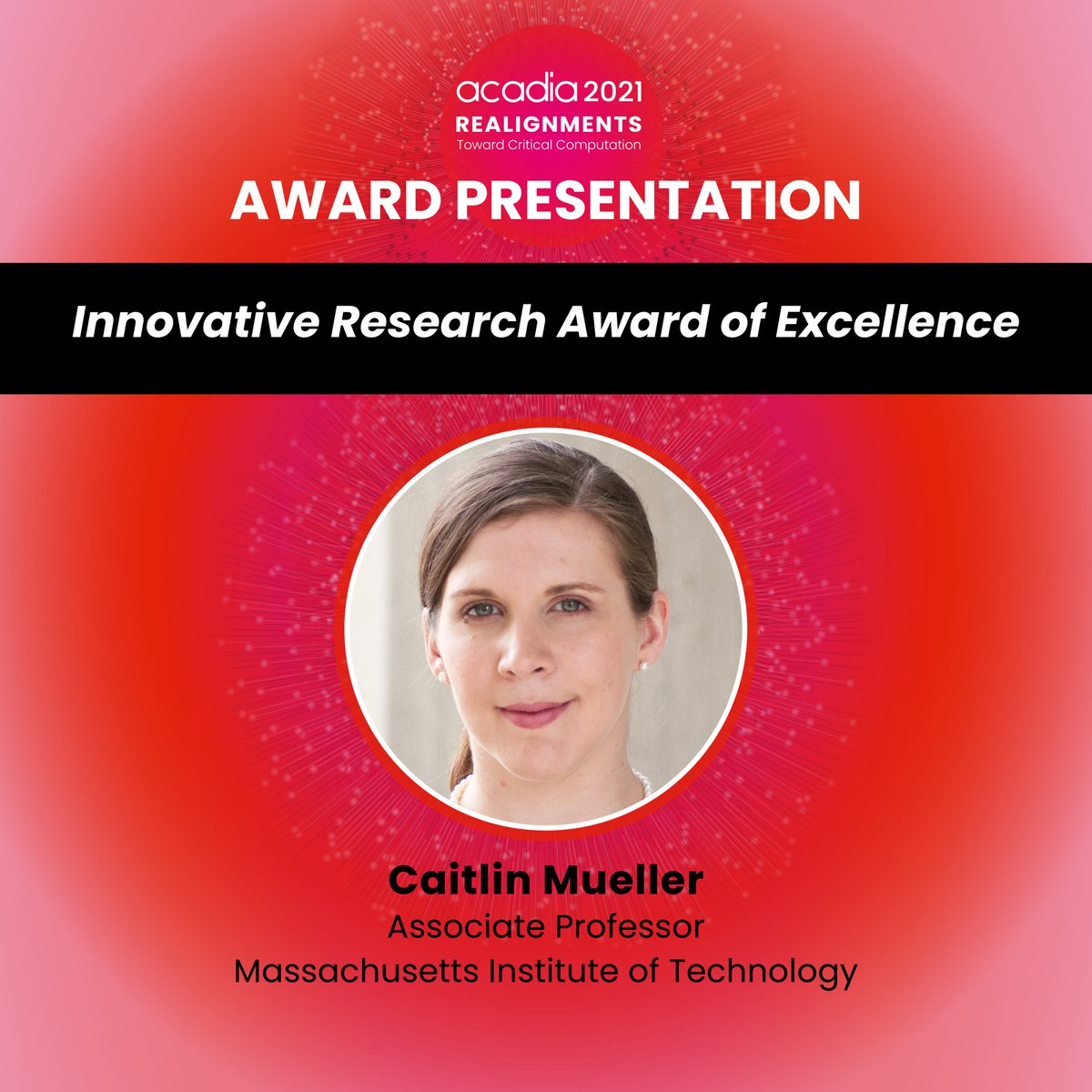 acadiaorg's tweet image. #ACADIA2021 is pleased to announce the recipient of this year's Innovative Research Award of Excellence: #CaitlinMueller, Associate Professor, #MIT.  Please see the list of awards: 2021.acadia.org/awards/ #ACADIAorg #acadiaconference