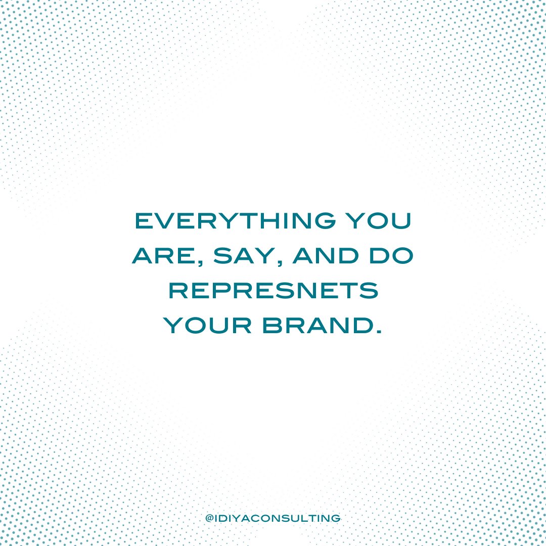 IdiyaConsulting's tweet photo. Always put your best foot forward and remember how your actions, words, and thoughts represent who you are as a brand. https://t.co/PFvMCoiNig