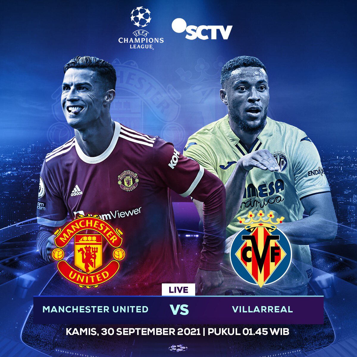 SCTV's tweet photo. #ChampionsLeague yang gak boleh dilewatkan juga nanti malam dari tim #MANCHESTERUNITED vs tim #VILLARREAL, Fevers!
Saksikan dini hari pukul 01.45 WIB hanya di SCTV.
@ManUtd
@VillarrealCFen
#UCLSCTV #UEFASCTV
#SCTVSports https://t.co/W8LJoiCEao