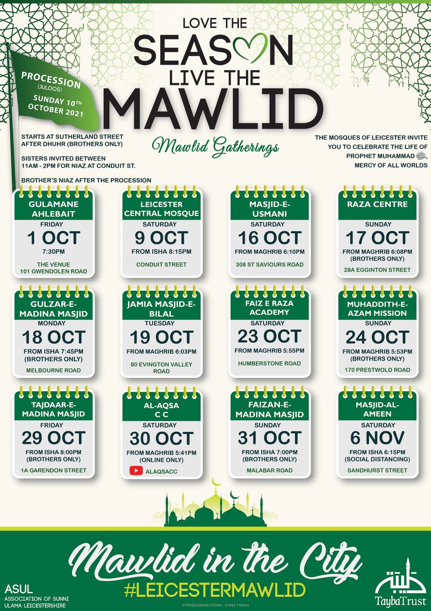 Your #LeicesterMawlid 2021 Calendar ! Official guide to every major #Mawlid celebration in Leicester. Share and attend all events.