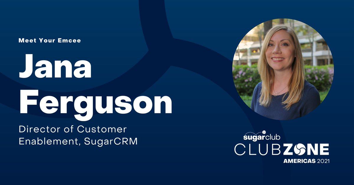 Are you ready to kick off #ClubZone2021 with our emcee, Jana Ferguson? Jana is the Director of Customer Enablement, and she helps drive things like #SugarClub, the Voice of the Customer Program! Take it away, Jana!