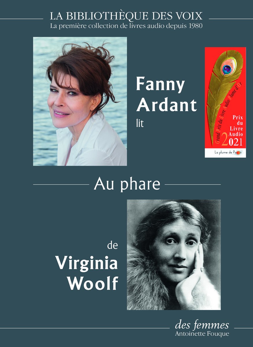 AudreyLeRoy's tweet photo. La Plume d'or du Grand Prix du #livreaudio de @LAPLUMEDEPAON1 a été décernée aux @EdDesfemmes pour la lecture par #FannyArdant du chef-d'œuvre AU PHARE de #VirginiaWoolf 
Une occasion pour nous de mieux vous faire découvrir cette immense actrice française: https://t.co/h7OFlG87GS https://t.co/OfykjBeeXv