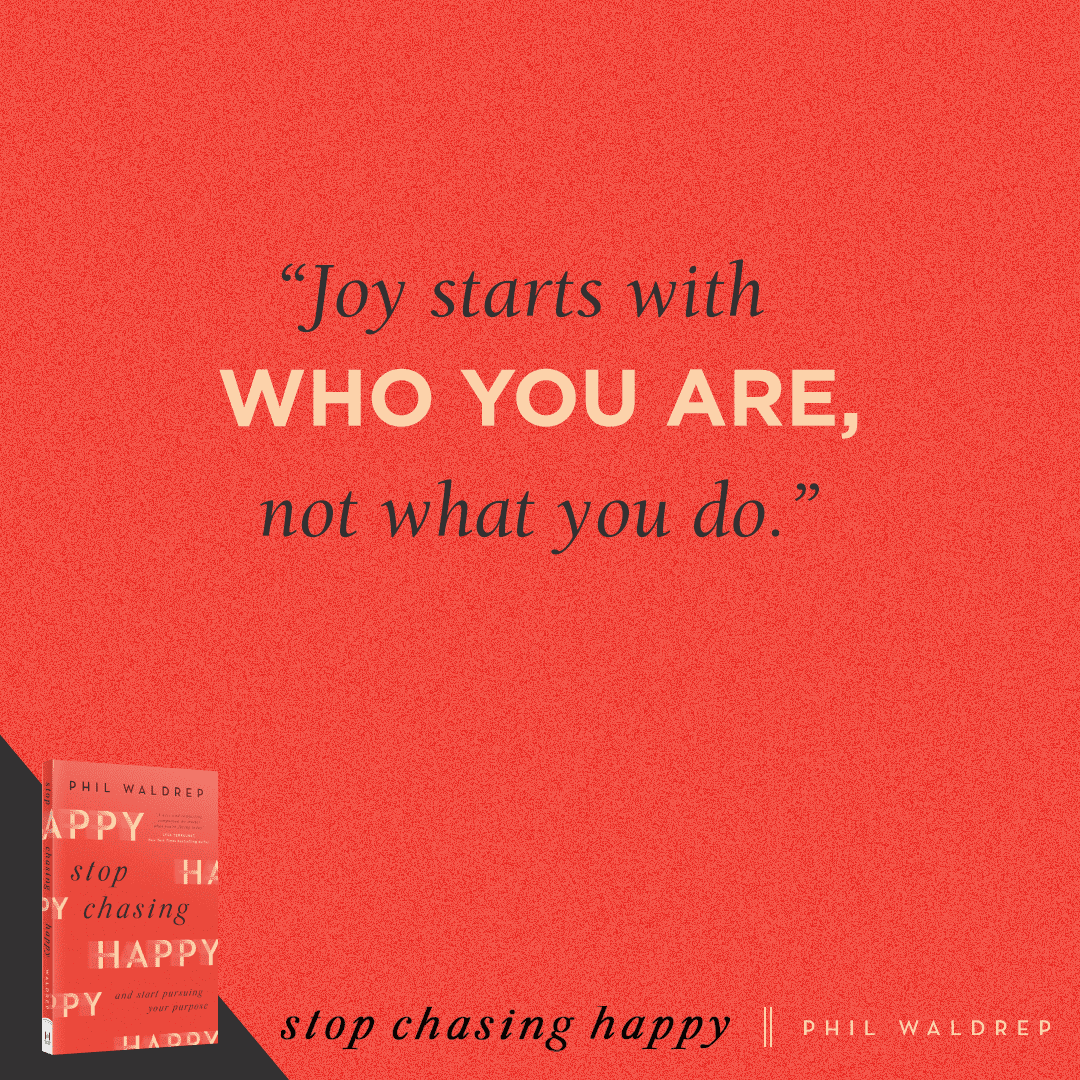 Harvest_House's tweet photo. People can add to your joy, but they are NOT the source of our joy. Author, Phil Waldrep challenges you to find your true purpose through the Lord and ultimately "Stop Chasing Happy". To learn more visit: https://t.co/DnUqSiSoo9 @philwaldrep https://t.co/JNmxqZc8Y4