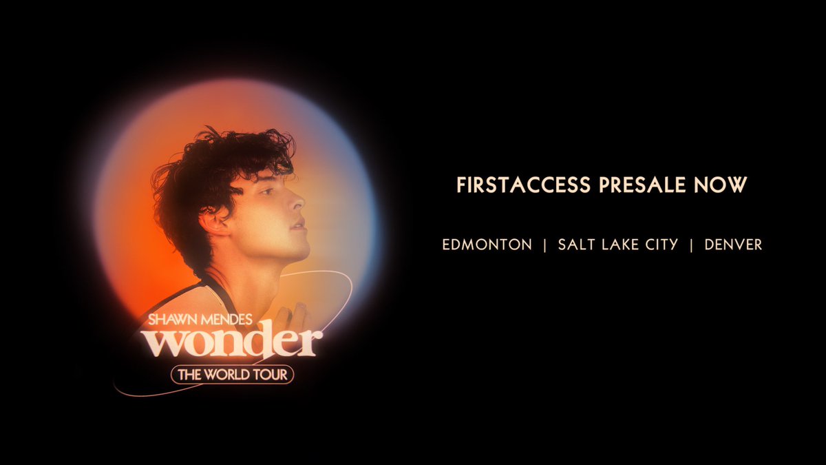 FirstAccess Presale is happening now for Edmonton, Salt Lake City &amp; Denver wonderthetour.com