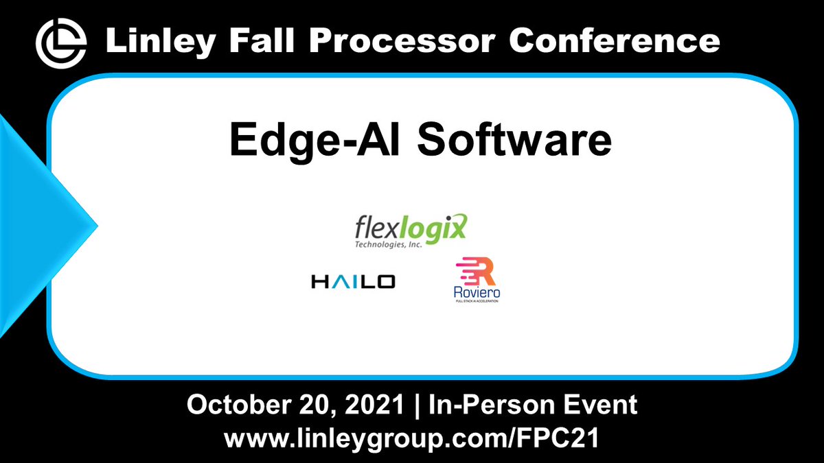 TechInsightsLGC's tweet image. What&apos;s new with #EdgeAISoftware? On Oct. 20th, @MikeDemler will discuss how vendors are addressing #softwarechallenges to advance #EdgeAI in this session with @efpga, @Hailo_ai, &amp;amp; #Roviero. Linley Fall Processor Conference, details: linleygroup.com/events/agenda.… #LinleyConf #ai