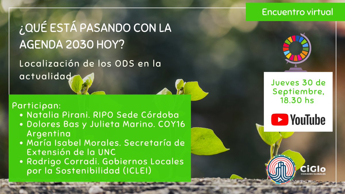 cigloarok's tweet photo. 📣Los invitamos este próximo🗓️Jueves 30 de Septiembre al encuentro virtual💻: "¿Qué está pasando con la Agenda 2030 hoy? Localización de los ODS en la actualidad"🌎
⏰18.30hs (Arg.)
🖥️Plataforma: Transmisión por el Canal de Youtube de Ciudades Globales
#CiGlo #Agenda2030 #ODS https://t.co/NTu0U1tdfQ