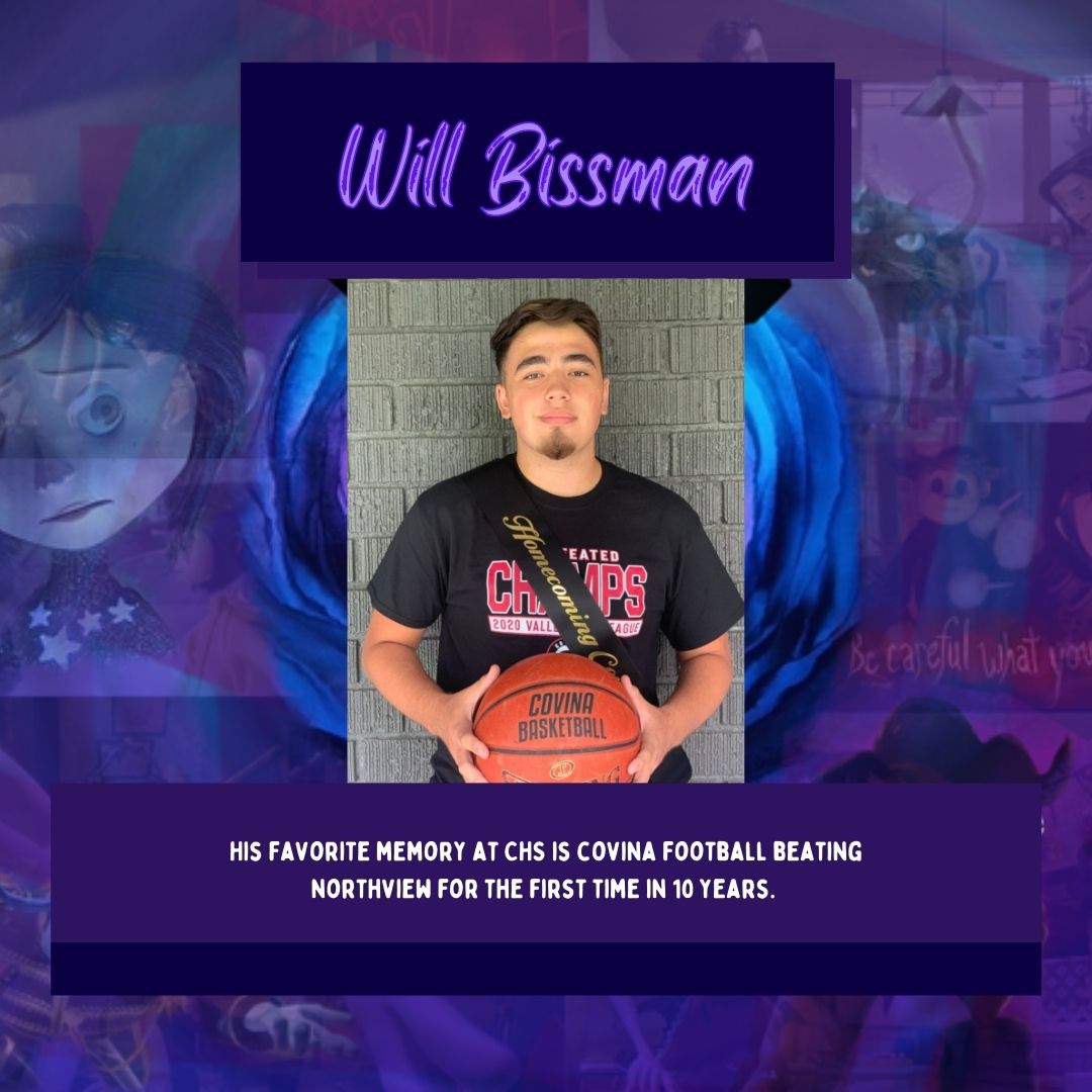 Homecoming Court- Meet William Bissman, Jr. & remember to vote for your Homecoming Royalty TOMORROW at lunch in the quad. Please bring your student ID or CA ID to vote!