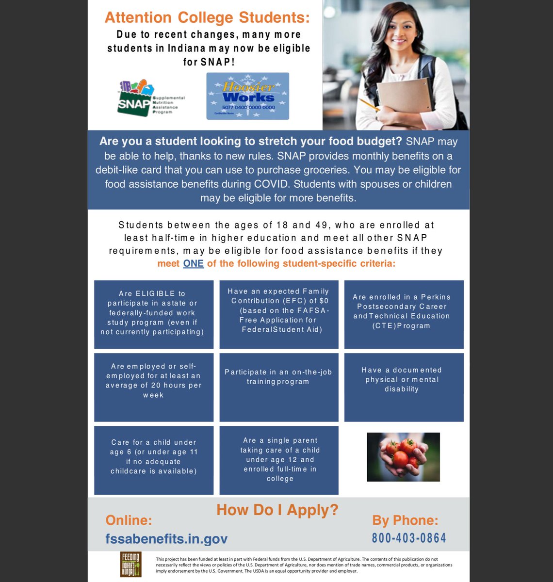 Are you a student looking to stretch your food budget? SNAP may be able to help thanks to new rules. SNPA provides monthly benefits on a debit-like card that you can use to purchase groceries. To learn more or to apply visit fssabenefits.in.gov.