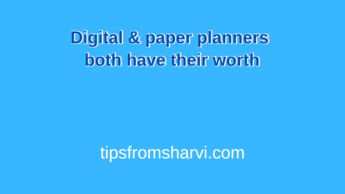 TipsFromSharvi's tweet photo. Digital and #paperplanners are handy in their own ways
#digitalplanner https://t.co/hz5ryt8e62