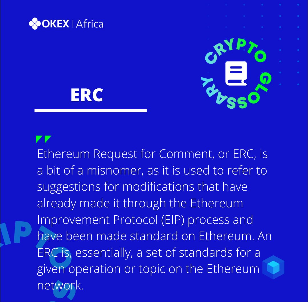 okxafrica's tweet photo. #Blockchain Glossary
Term: ERC
#OKExInsights #OKExAcademy📚 #OKExNFT #OKExEarn #OKExChain #OKExGameFi #OKExTalks #OKExAfrica #OKEx https://t.co/TgaBl3EB9q