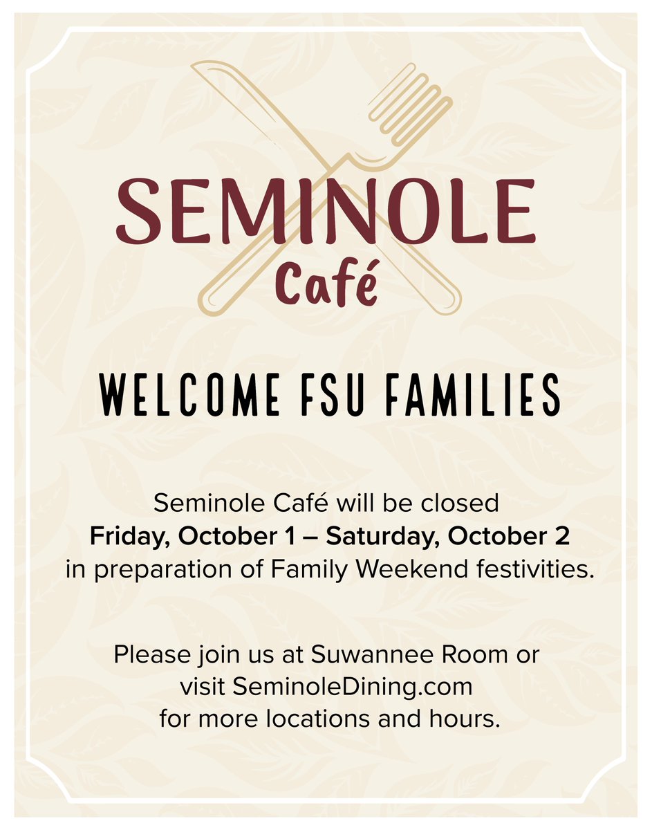HousingFSU's tweet photo. Important @SeminoleDining information for the upcoming family weekend! #fsuoncampus #fsufamilyweekend #seminoledining https://t.co/0PnHinBGxj
