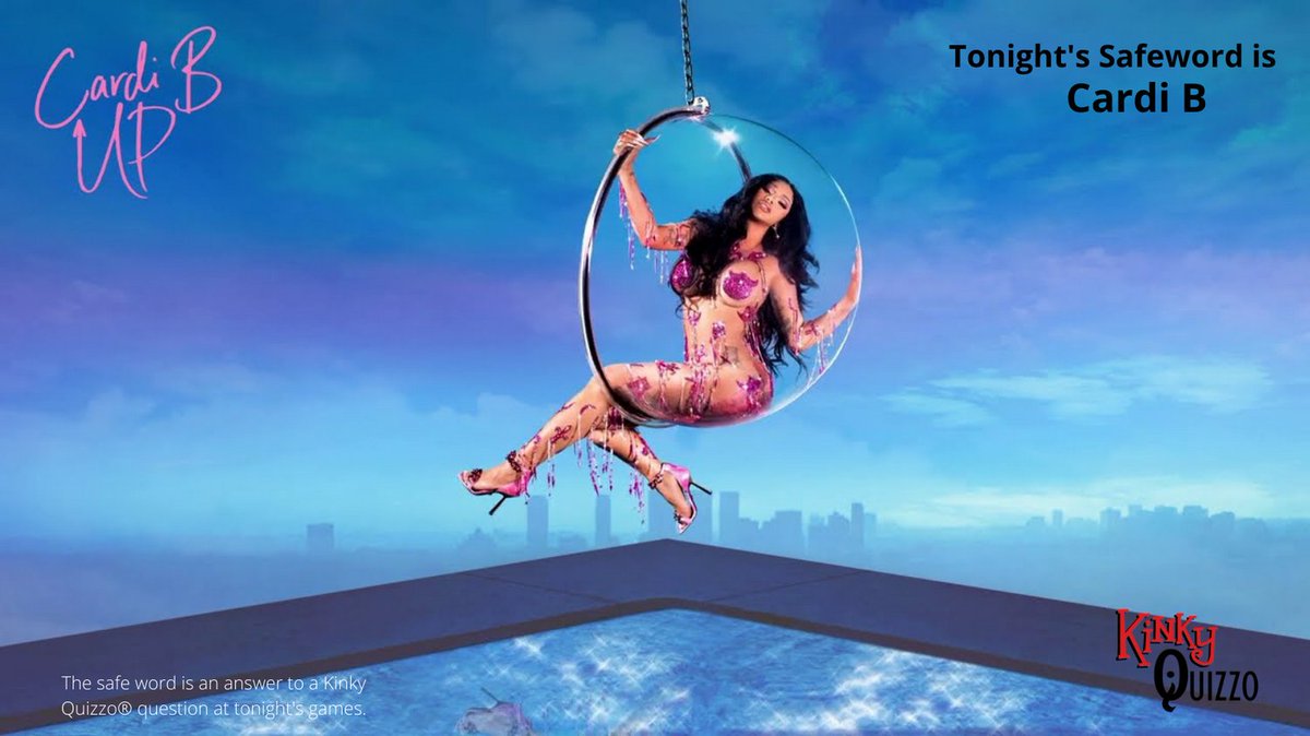 Use the SAFEWORD:
One of the answers at Kinky Quizzo® tonight is "Cardi B".
Come out to play!
kinkyquizzo.com