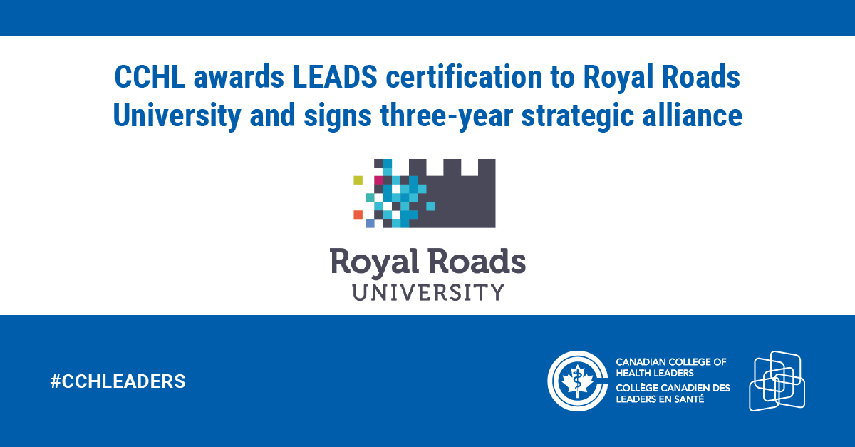 CCHL_CCLS's tweet photo. CCHL awards LEADS certification to Royal Roads University @RoyalRoads and signs three-year strategic alliance focused on health leadership. Find out more here: > #CCHLeaders #CHESelect #LeadershipDevelopment > https://t.co/f5DI1fkSIE https://t.co/jbposOQ1Sr