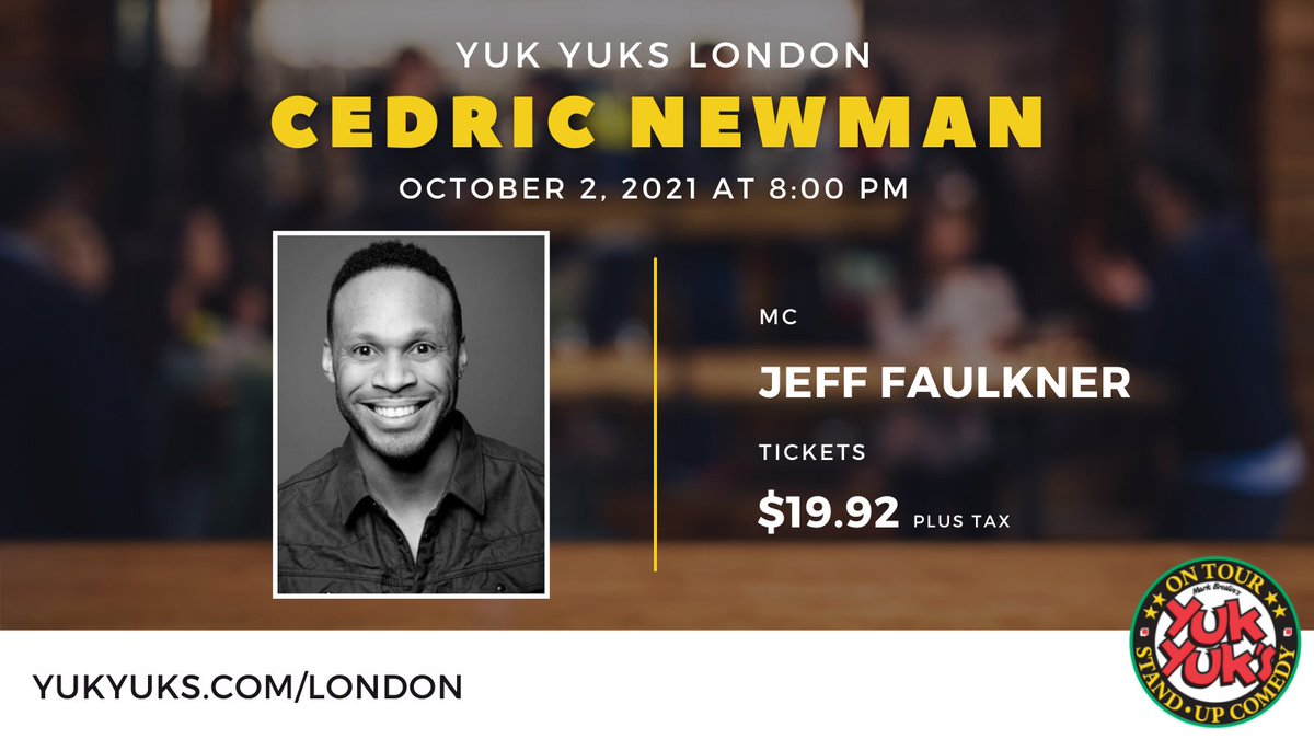 HEY LONDON! Come witness the side-splittingly funny Cedric Newman <a href="/yukyukslondon/">Yuk Yuk's London</a> with host Jeff Faulkner this Saturday, October 2, at 8 PM! 

Get your tickets while you still can! 

Tickets are $19.92 plus tax. Purchase at yukyuks.com/london