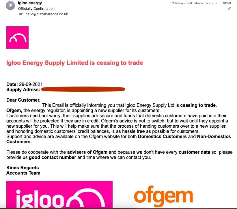 We are being harassed by scammers  - they have rung 6 times tonight and sent me this email. They are threatening and incredibly persistant. I know they are scammers but other people won't 😡 
Business.Iglooenergy@outlook.com
0208 1332023
@MyIglooEnergy <a href="/ofgem/">Ofgem</a> #Scammers