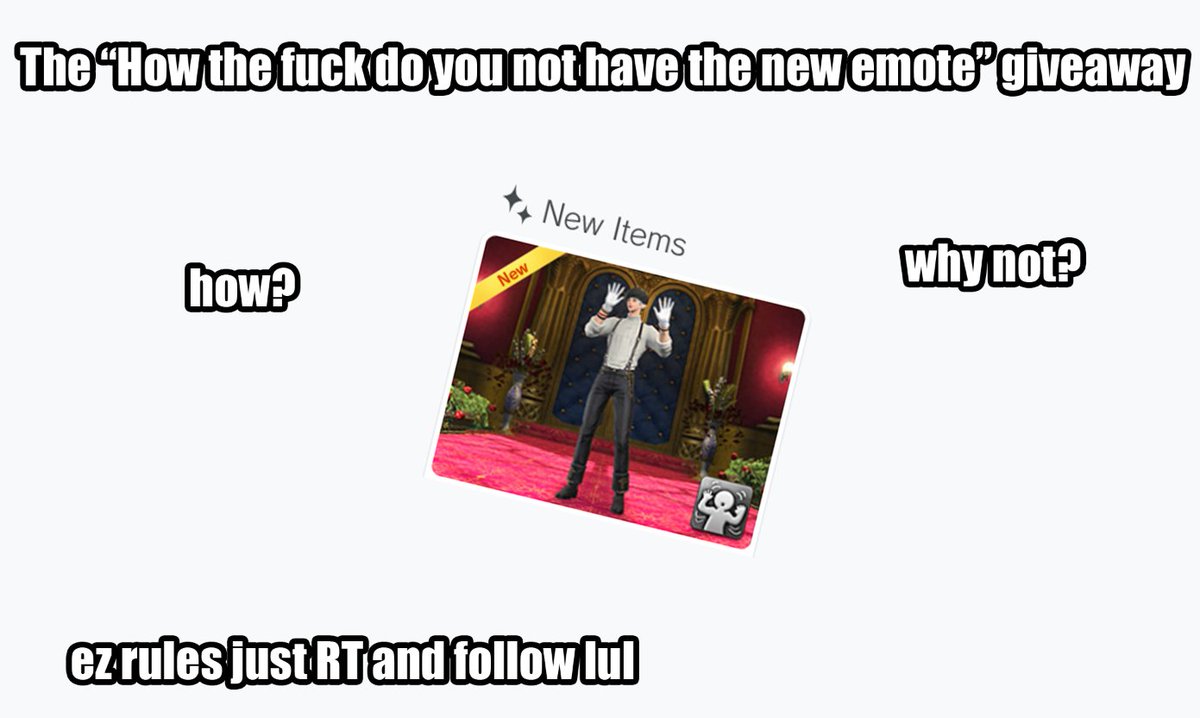 cheap emote giveaway, ez rules to follow:

 -RT
 -Follow
 -Take care of urself

I pick winner on 10/5 ez