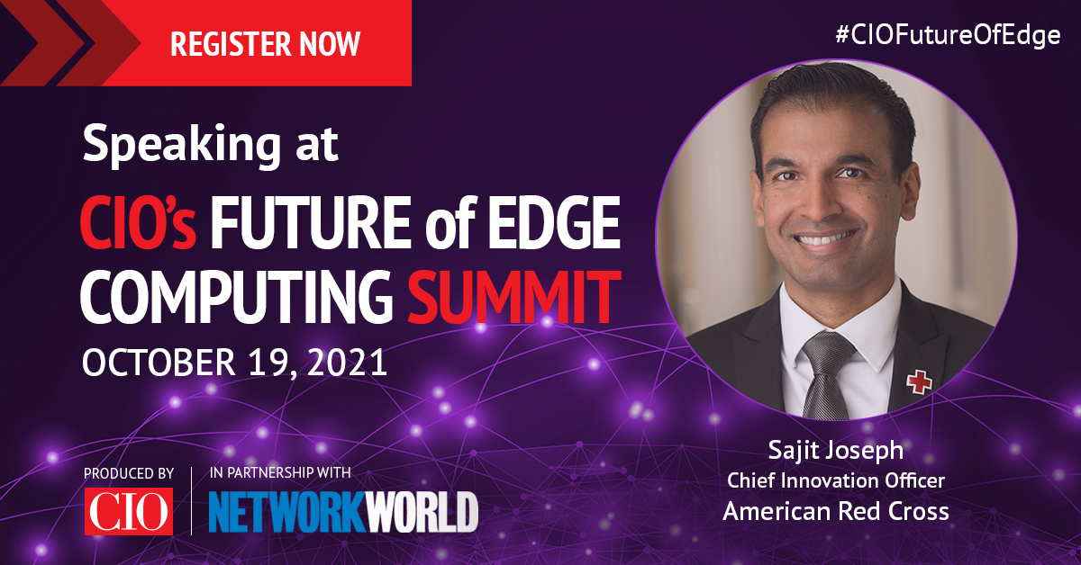 CIOevents's tweet photo. Learn how @RedCross Leverages Edge Computing to Provide Humanitarian Aid with @sajit_joseph at CIO’s Future of Edge Computing Summit. Register Today! https://t.co/npE5gAAuuZ #edgecomputing #CIO  #CIOFutureOfEdge https://t.co/sPrTfHJRcr