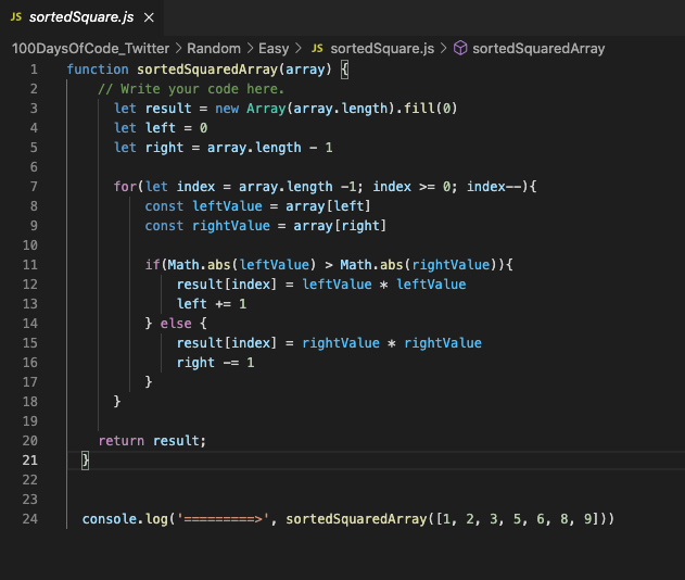 Day #36 of #100DaysOfCode

LeetCode_EASY_Q3: Sorted Square

Solution: git.io/JgfTn

Check out the repo for other DS Solutions.
github.com/zac24/JS_DS

#javascript #DEVCommunity #pdwivediDSA #coding