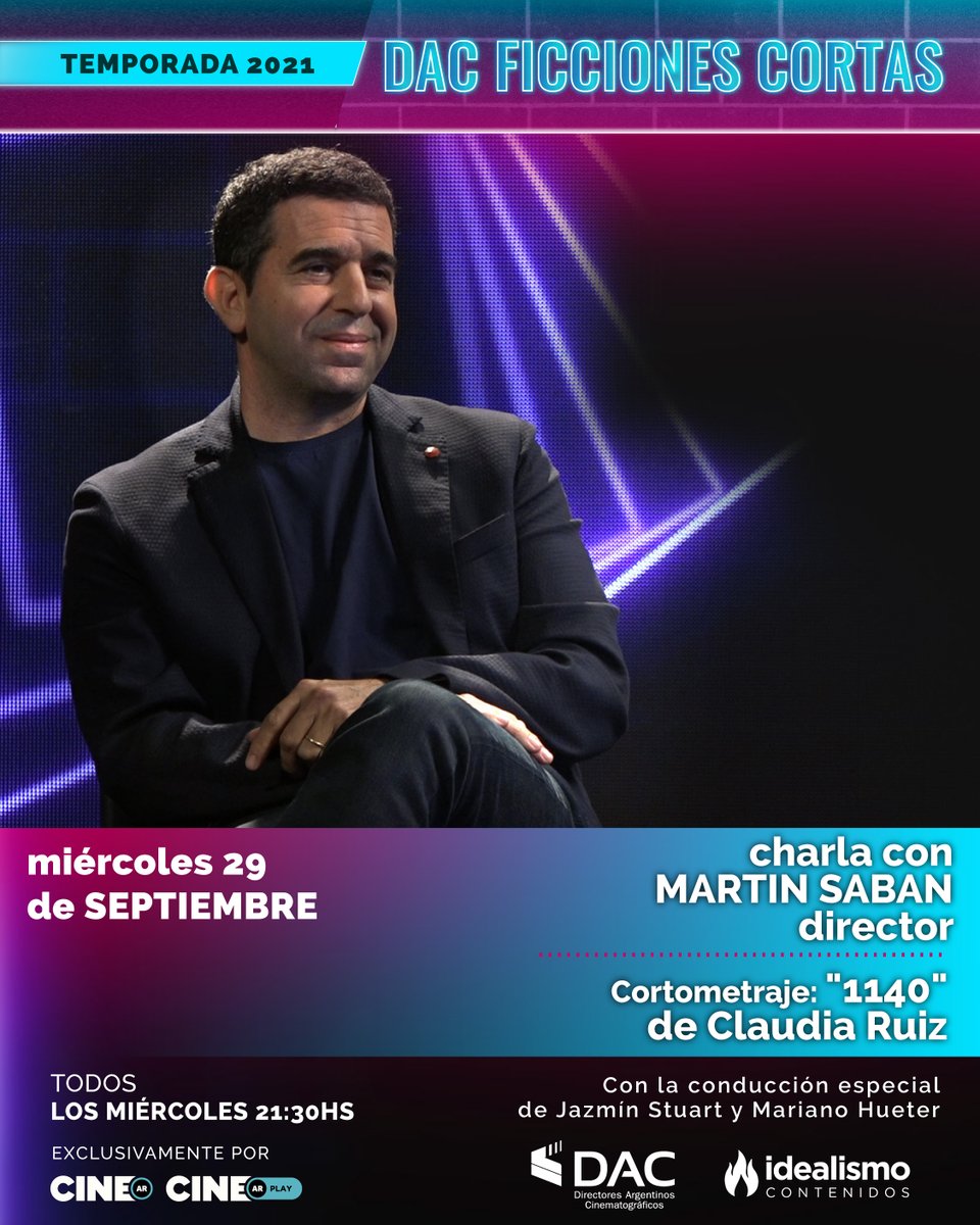 dacdirectores's tweet photo. 💥 Hoy 21:30hs en #DACFiccionesCortas no te pierdas la charla con el director Martín Saban
🎬 Cortometraje al final del programa: "1140" de Claudia Ruiz
💻 Míralo en @CINEAR_ y #cinearplay
#dac #cinear #marianohueter #jazminstuart #cineargentino https://t.co/QOornIFQx8
