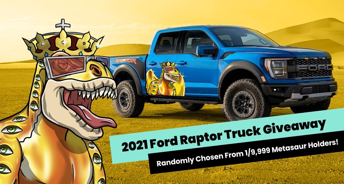 metasaurs's tweet photo. After all 9,999 Metasaurs have been minted, we will announce the winner of the 2021 Ford Raptor Truck (MSRP $65,840 USD) giveaway, randomly chosen from 1/9,999 of the Metasaurs holders.

Your Raptor will be customized with art of your Metasaur(s)!

Join https://t.co/vuJQ276JD2 https://t.co/EP8MVP0f4w