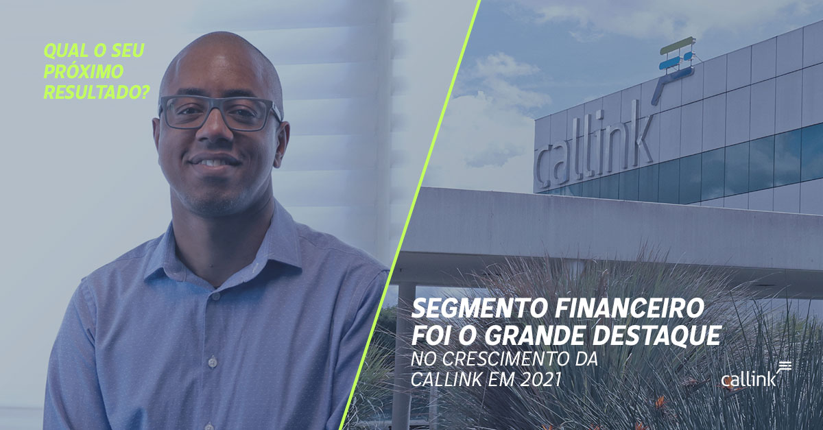 Callinkclk's tweet photo. Entre 2020 e 2021, o segmento financeiro foi o grande destaque no crescimento da Callink. Dois clientes registraram aumento em mais de 300% no faturamento. 

Confira a matéria completa no link: https://t.co/r5FhgfzChZ https://t.co/fvdj91bPhH