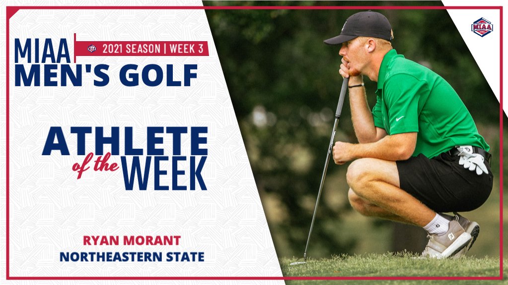The MIAA (@themiaa) on Twitter photo Men's Golf Athlete of the Week | WEEK 3⃣👇
<a href="/RiverHawksGolf/">Northeastern State Golf</a>'s Ryan Morant has been named the Co-MIAA Men's Golf Athlete of the Week⛳️👏
Full Story | bit.ly/3D28f5J
#BringYourAGame Men's Golf Athlete of the Week | WEEK 3⃣👇
<a href="/RiverHawksGolf/">Northeastern State Golf</a>'s Ryan Morant has been named the Co-MIAA Men's Golf Athlete of the Week⛳️👏
Full Story | bit.ly/3D28f5J
#BringYourAGame