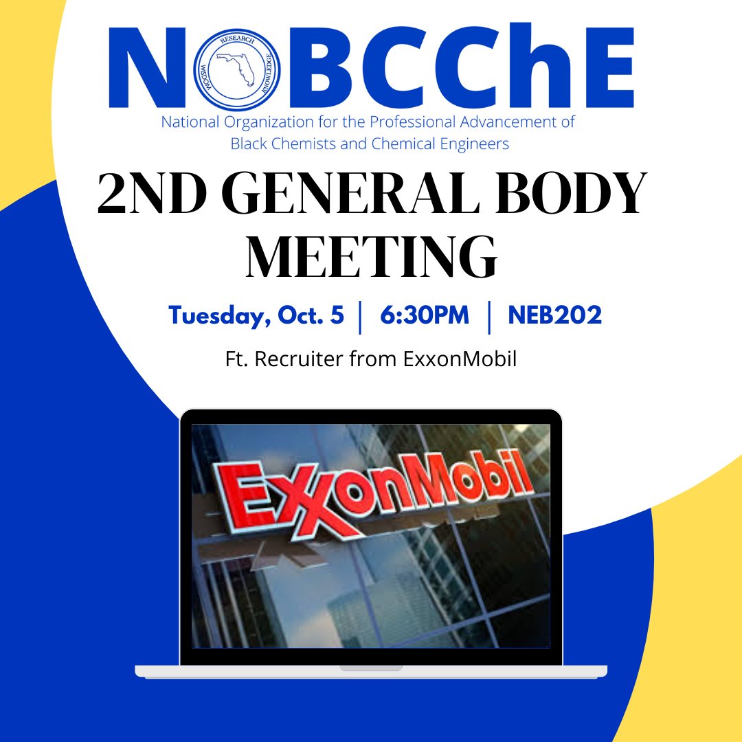 UFNOBCChE's tweet photo. NOBCChE will be having their 2nd GBM next Tuesday, Oct. 5th at 6:30PM in NEB202. We have a special guest joining us: ExxonMobil! Get to learn more about what ExxonMobil does and hear about job opportunities with them! https://t.co/qN5IVBlaKE