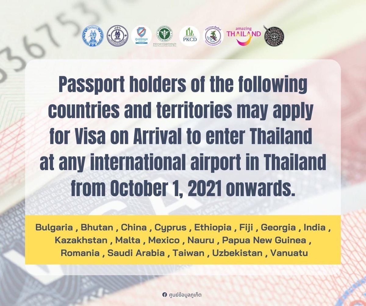 🇹🇭 Passport holders of the following countries and territories may apply for Visa on Arrival to enter Thailand at any international airport in Thailand from 1st October 2021 onwards #Thailand