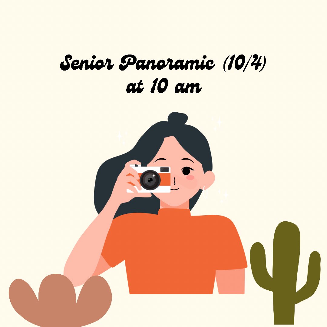 seniors!! our class panoramic is on monday, October 4!!

it’s coming up soon!!

you will be able to purchase the panorama  on October 5th during lunches!!

see you there!!!