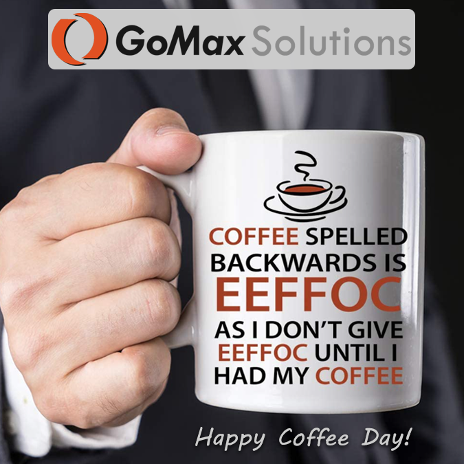 GomaxSolutions's tweet photo. Almost missed Coffee Day!  Hopefully your day was productive and included 3 or 4 cups of the good stuff.

Hey, do you need some help staying "inTouch" with your clients?  Check out the #GoMaxSolutions #MortgageBroker #CRM.  It's easy to use and works great. https://t.co/EbSH2CTUOV