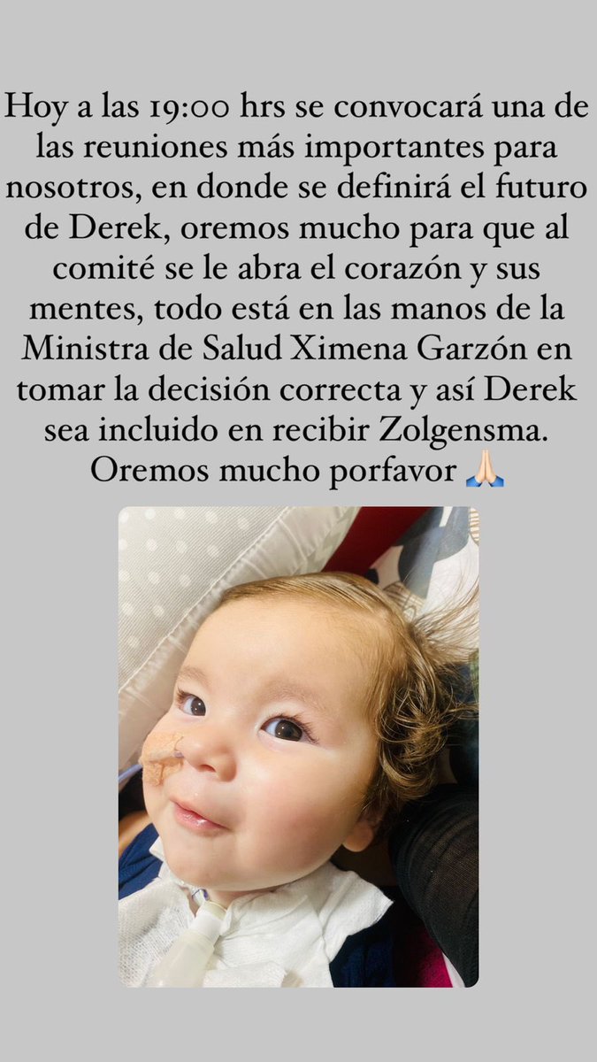 MilagroDerek's tweet photo. Hoy alas 19:00 hrs se convocará la reunión más IMPORTANTE para nosotros en donde se definirá el FUTURO DE DEREK .
Les pido que OREMOS JUNTOS para que a la @XimenaGarzon11 tome la decisión correcta y se le abra su corazón y Derek reciba ZOLGENSMA 🙏🏼😭
@Salud_Ec @LassoGuillermo https://t.co/2H3BYYuqkB