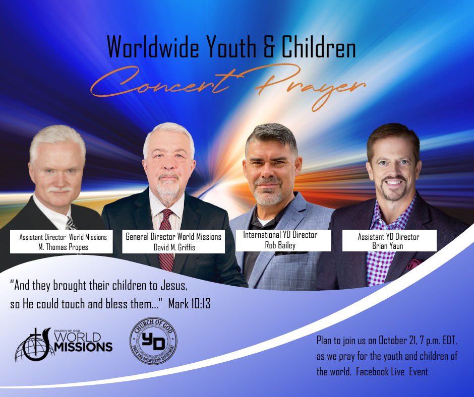 COGYD's tweet photo. Please make plans to join us on the Church of God World Missions Facebook live event- October 21st at 7pm EDT as our COGWM and COGYD leaders pray for the youth and children of our world. 

Mark your calendars. ✔️

You don't want to miss this powerful event! https://t.co/7PzFWfh34b