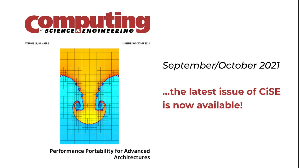 cisemag's tweet photo. The Sep/Oct 2021 issue of #CiSEmag is now available! It comes with the theme of "Performance Portability for Advanced Architectures"—not to be missed!
https://t.co/yiI9BXoBPW https://t.co/x5c5YQ9L5L