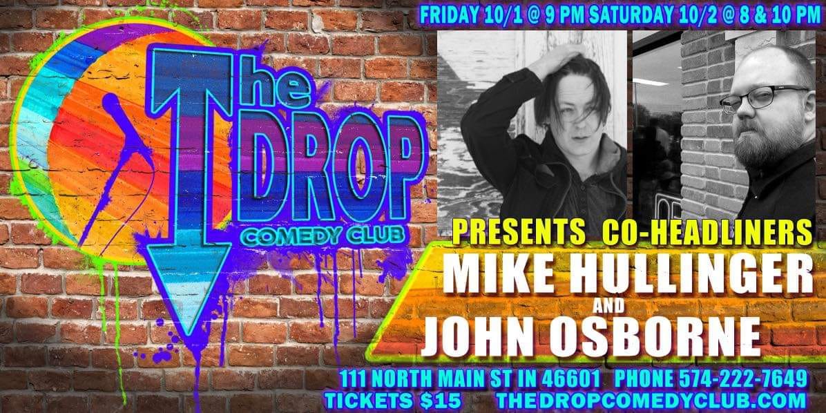DropComedyClub's tweet image. This weekend! Shows Fri 9 PM, Sat 8 &amp;amp; 10 PM
Co-headliners...because why not? 
Get tickets here: eventbrite.com/e/john-osborne…