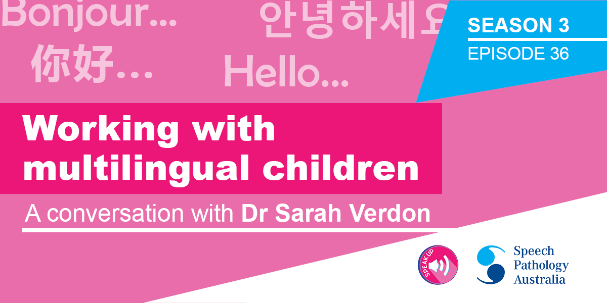 SpeechPathAus's tweet photo. Don’t miss the latest Speak Up podcast! Dr Sarah Verdon (@SV_SLP), Senior Lecturer in Speech &amp; Language Pathology at @CharlesSturtUni explores best practice when working with multilingual children &amp; touches on the shortage of Aussie #SLPeeps. #WeSpeechies https://t.co/JjClJEP5ic https://t.co/zJLlPL8CBE