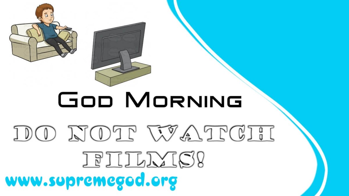 Gitaramdas1's tweet photo. #GodMorningThursday

#StopWatchingMovie

Entertainment is the root cause of destruction op society .

STOP  WATCHING MOVIES

🤳Must Visit
Sant Rampal Ji Maharaj 
YouTube Channel. https://t.co/rMFh0MQ7If