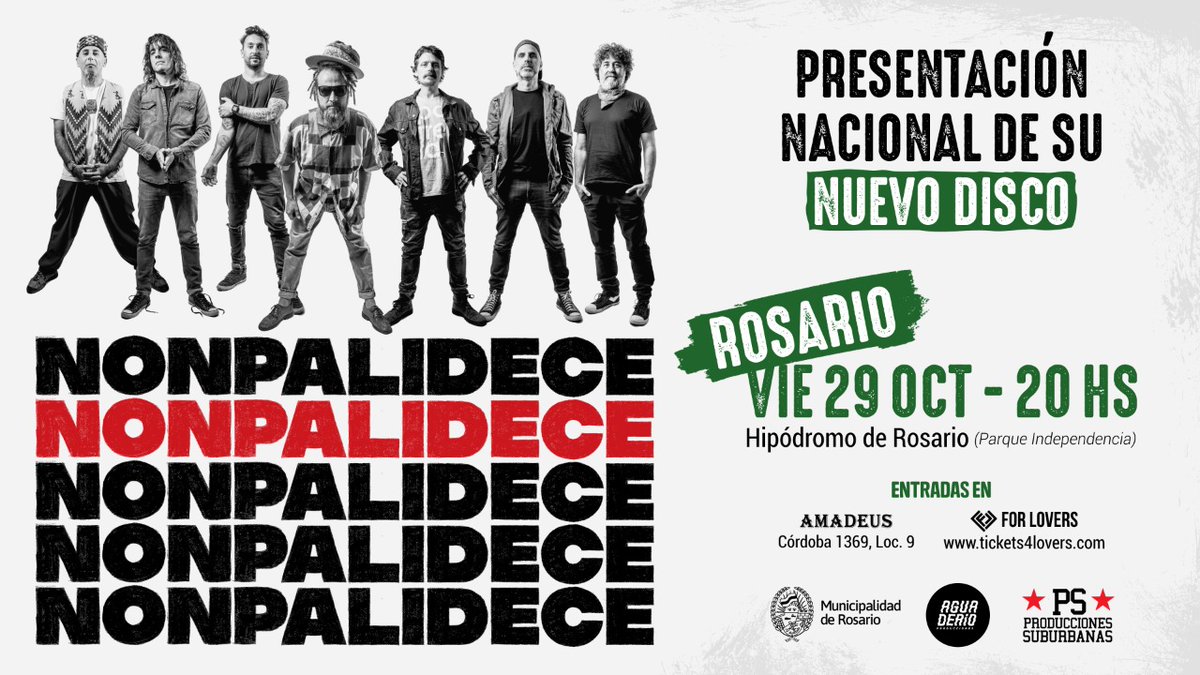 NONPALIDECE
EN ROSARIO
👉VIERNES 29 de Octubre <a href="/nonpaoficial/">Nonpalidece</a>
Estará presentando su nuevo disco!
📍 Hipódromo de Rosario

🎫 Anticipadas por sistema en tickets4lovers.com
🎫 Venta Física 
Entradas en venta en Amadeus (Córdoba 1369 loc 9)