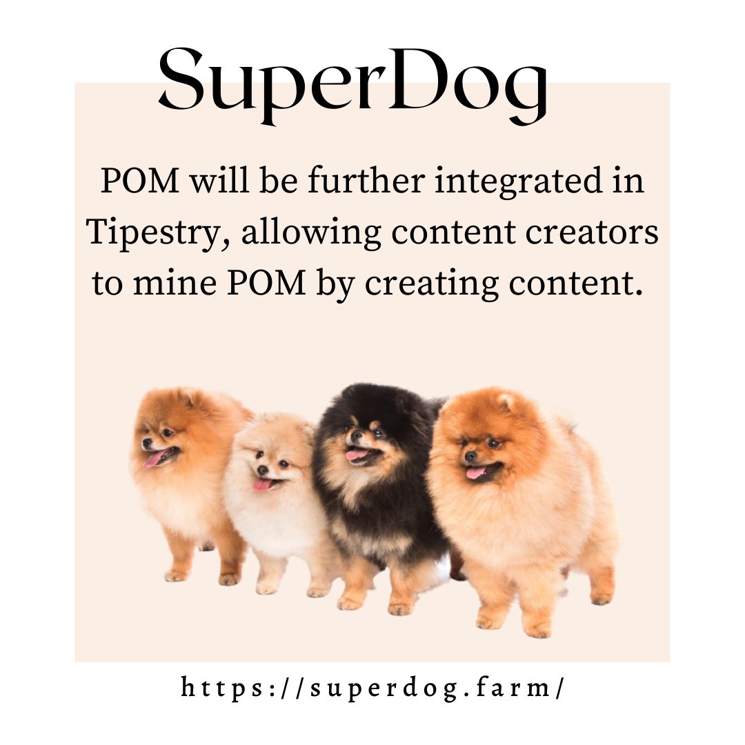 PomSuperdog's tweet photo. POM will be further integrated in Tipestry, allowing content creators to mine POM by creating content. Visit https://t.co/Z1k0bzumN2
#superdog #POM #cryptocurrency #bitcoin #crypto #blockchain #btc #forex #money #ethereum #trading #bitcoinmining #investment https://t.co/0G8JkDGisz