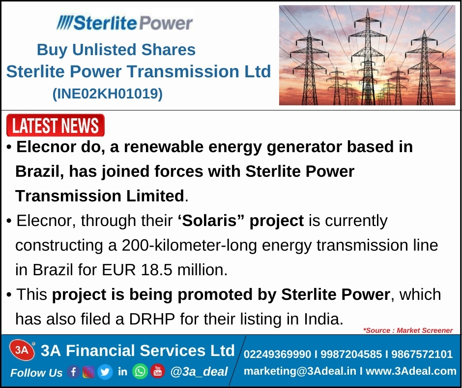 3a_deal's tweet photo. 3A Financial Services Ltd Offers To Sell Unlisted Shares of Sterlite Power Transmission Ltd.
Call: 022-49369990 /09867572101
Email: marketing@3Adeal.in
Website: https://t.co/lsQkkxKkC4
#3ADeal #sterlitepowertransmissionltd #unlistedshares #unlistedsharesbuy #unlistedsharesdealer https://t.co/TEsc9OZ8wC