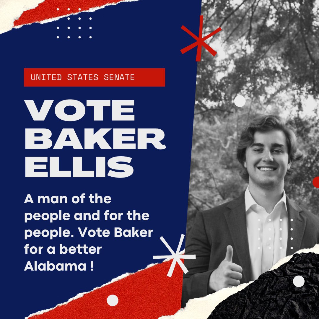 Vote Baker Ellis tomorrow!!! #BakerforaBetterAlabama
