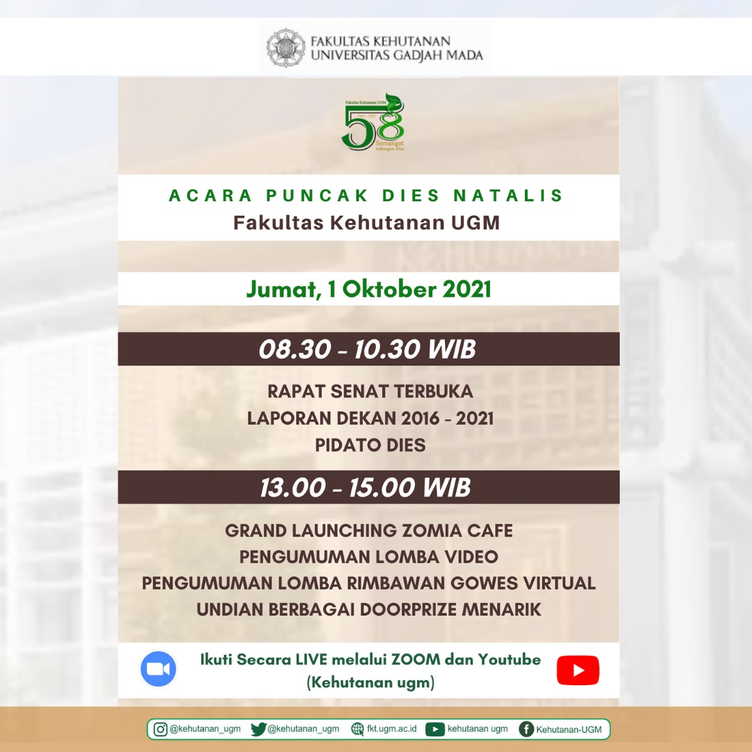 kehutanan_ugm's tweet photo. Kami mengundang rekan sekalian untuk mengikuti rangkaian puncak acara Dies Fakultas Kehutanan UGM ke 58

Rapat Senat Terbuka
Jumat, 1 Okt 2021
pk 08.30-10.30 WIB

Pengumuman lomba &amp; grand launching Co-working space Zomia
Jumat, 1 Okt 2021
pk 13.00-15.00 WIB

#semangatmBangunAlas https://t.co/Qx6LsEVufg