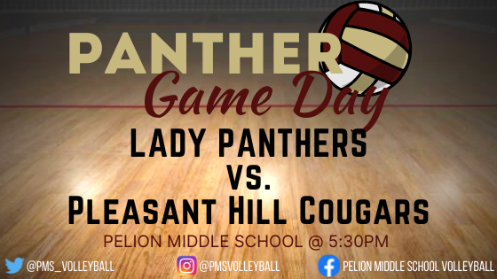PMS_Volleyball's tweet photo. It's #PantherGameDay!! The Lady Panthers will take on the @PHMSCougars tonight at 5:30. See you there! #PelionPROWL #GoPanthers #1Team https://t.co/ZwDUynrCWj